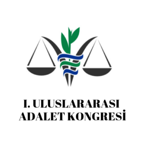 1.Uluslararası Adalet Kongresi (UAK 2019)